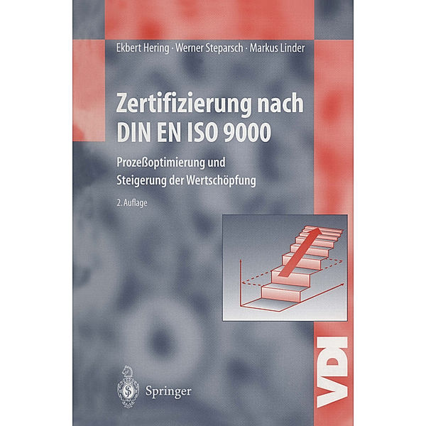 Zertifizierung nach DIN EN ISO 9000, Ekbert Hering, Werner Steparsch, Markus Linder