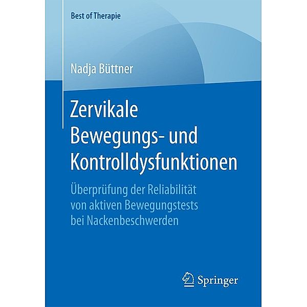 Zervikale Bewegungs- und Kontrolldysfunktionen / Best of Therapie, Nadja Büttner