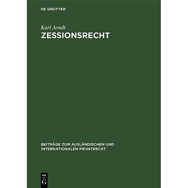 Zessionsrecht, Karl Arndt