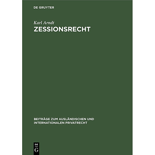 Zessionsrecht, Karl Arndt