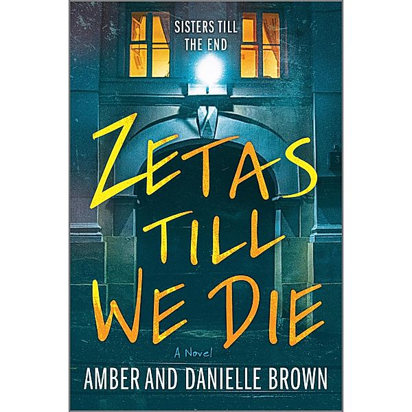 Zetas Till We Die, Amber And Danielle Brown