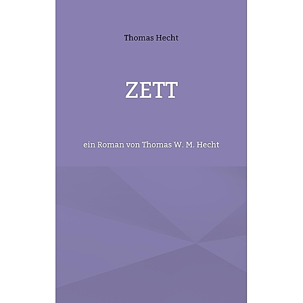 Zett, Thomas Hecht