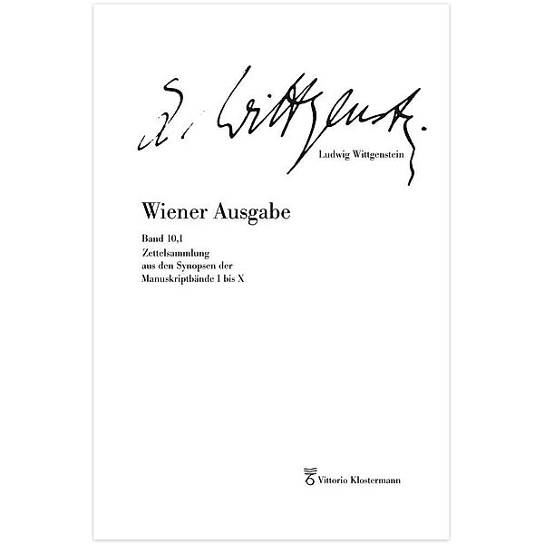 Zettelsammlung aus den Synopsen der Manuskriptbände I bis X, Ludwig Wittgenstein