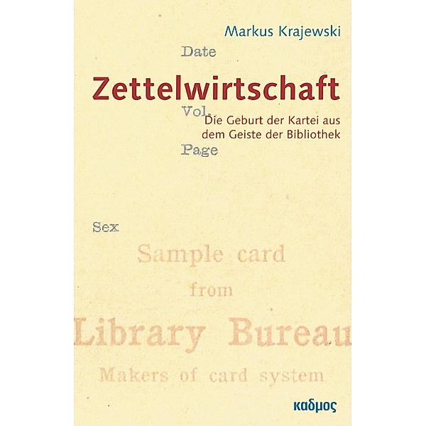 ZettelWirtschaft / Copyrights Bd.4, Markus Krajewski