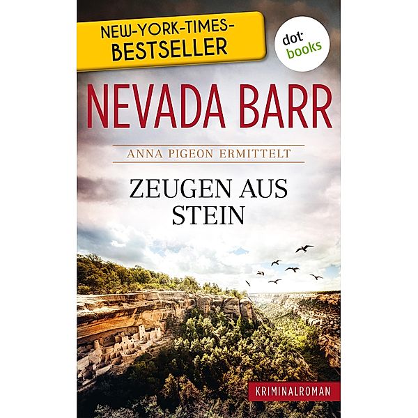 Zeugen aus Stein / Anna Pigeon ermittelt Bd.3, Nevada Barr