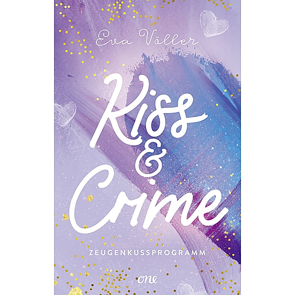 Zeugenkussprogramm / Kiss & Crime Bd.1, Eva Völler