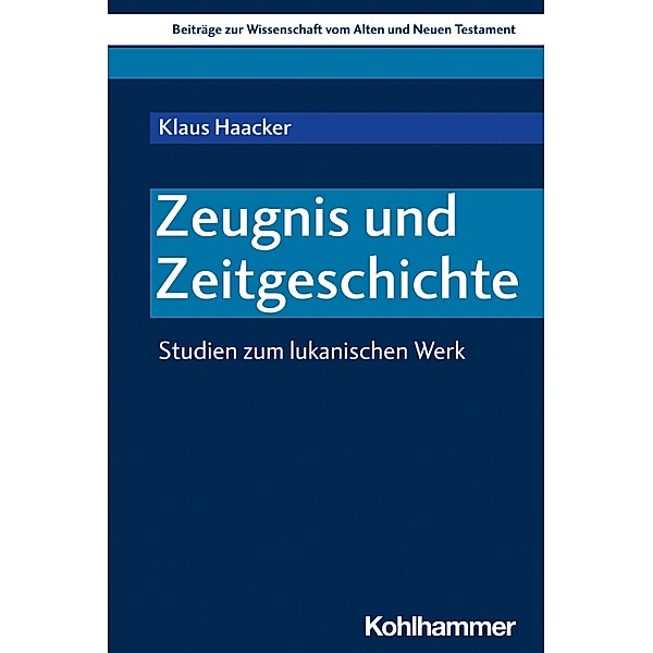 Zeugnis und Zeitgeschichte, Klaus Haacker