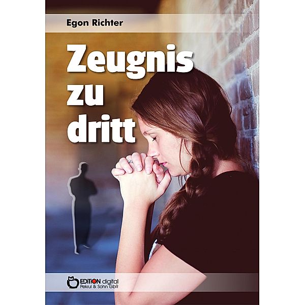 Zeugnis zu dritt, Egon Richter