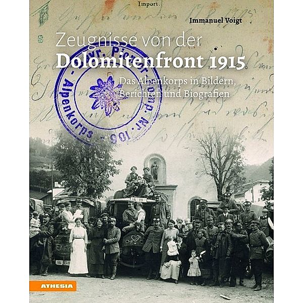 Zeugnisse von der Dolomitenfront 1915, Immanuel Voigt