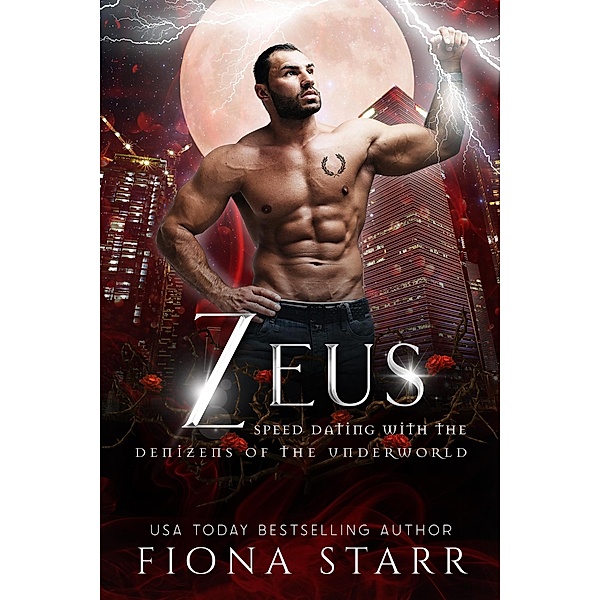 Zeus (Speed Dating with the Denizens of the Underworld, #27) / Speed Dating with the Denizens of the Underworld, Fiona Starr