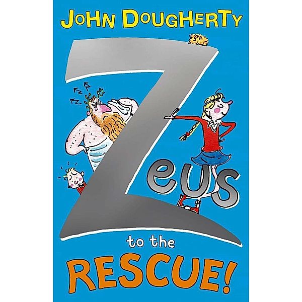 Zeus to the Rescue! / Zeus Bd.2, John Dougherty
