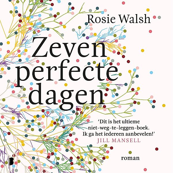 Zeven perfecte dagen, Rosie Walsh