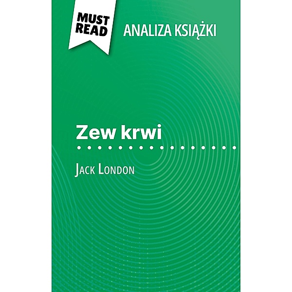 Zew krwi ksiazka Jack London (Analiza ksiazki), Noémie Lohay