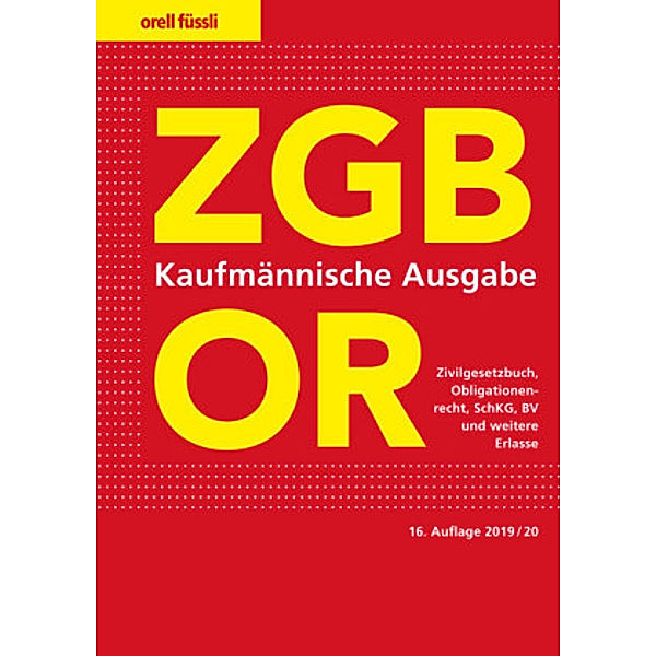 ZGB/OR Kaufmännische Ausgabe, Ernst J. Schneiter