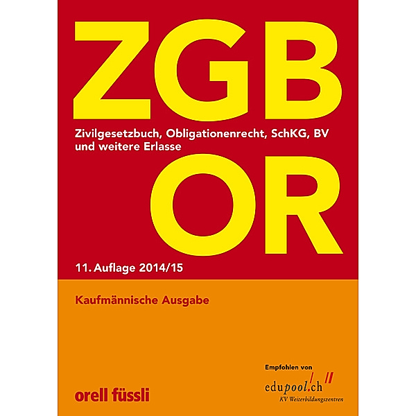 ZGB, OR, Kaufmännische Ausgabe (f. d. Schweiz), Ernst J. Schneiter