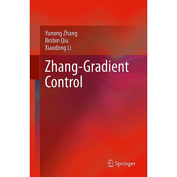 Zhang-Gradient Control, Yunong Zhang, Binbin Qiu, Xiaodong Li