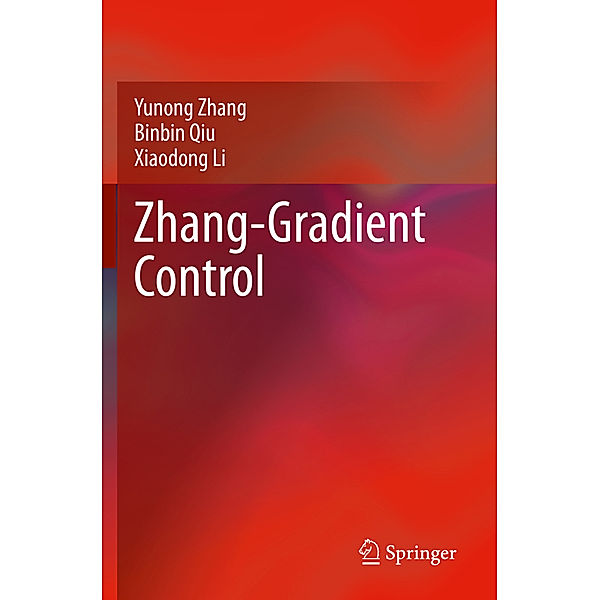 Zhang-Gradient Control, Yunong Zhang, Binbin Qiu, Xiaodong Li