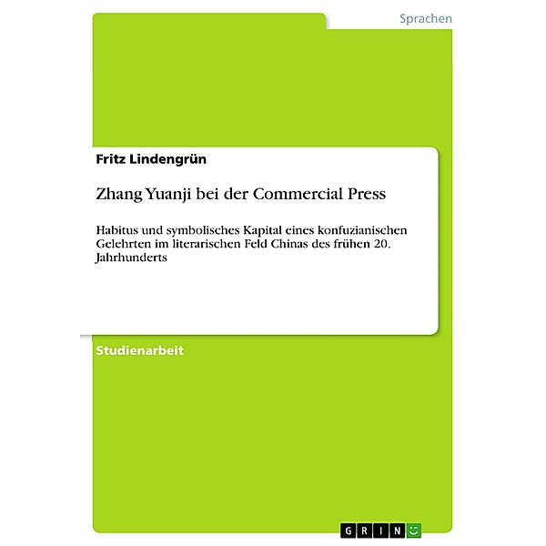 Zhang Yuanji bei der Commercial Press, Fritz Lindengrün