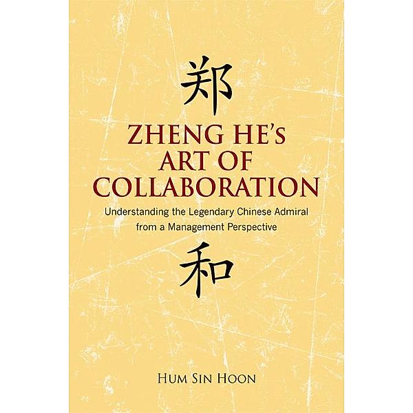 Zheng He's Art of Collaboration, Hum Sin Hoon