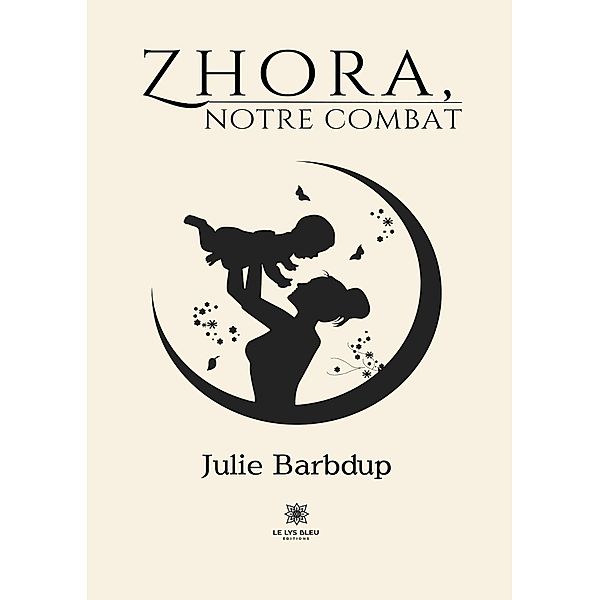 Zhora, notre combat, Julie Barbdup