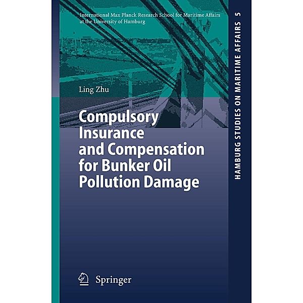 Zhu, L: Compulsory Insurance and Compensation for Bunker Oil, Ling Zhu