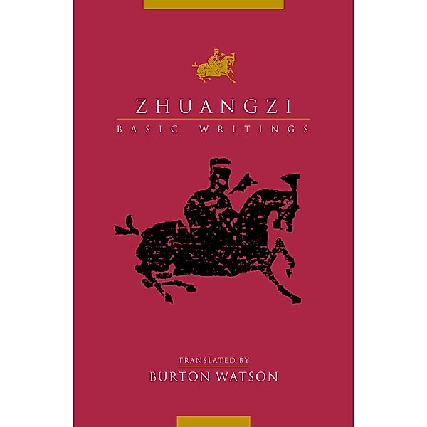 Zhuangzi: Basic Writings / Translations from the Asian Classics, Zhuangzi