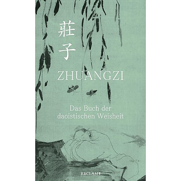Zhuangzi. Das Buch der daoistischen Weisheit. Gesamttext, Zhuangzi