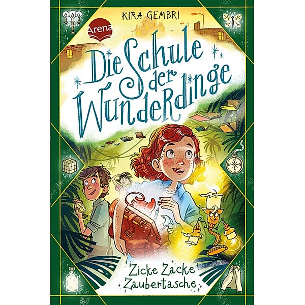 Zicke-Zacke, Zaubertasche / Die Schule der Wunderdinge Bd.3, Kira Gembri