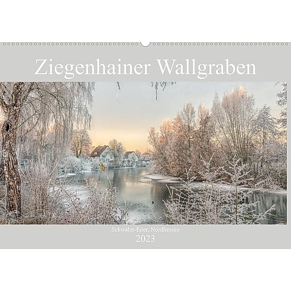 Ziegenhainer Wallgraben (Wandkalender 2023 DIN A2 quer), Lidiya