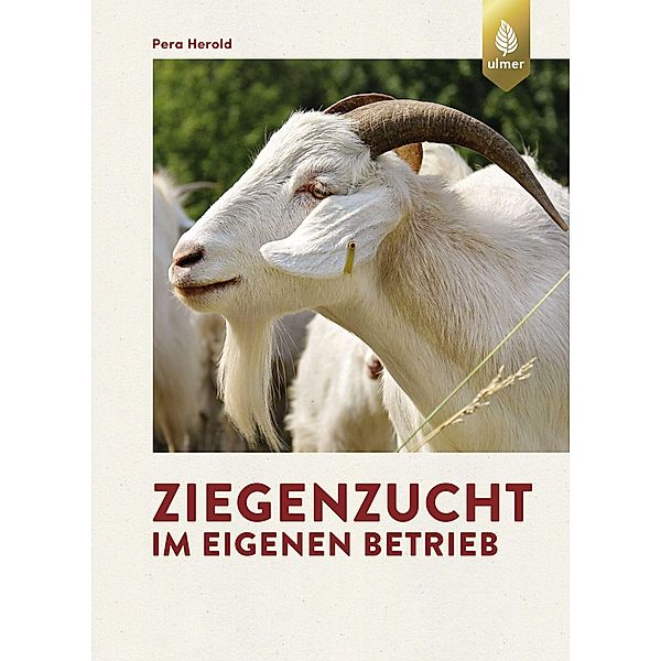 Ziegenzucht im eigenen Betrieb, Pera Herold