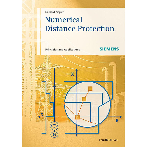 Ziegler, G: Numerical Distance Protection, Gerhard Ziegler