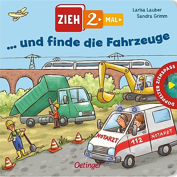 Zieh 2-mal ... und finde die Fahrzeuge, Sandra Grimm