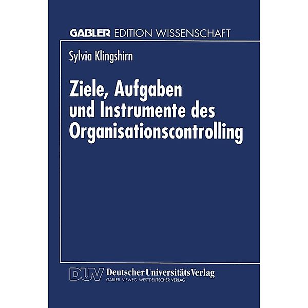 Ziele, Aufgaben und Instrumente des Organisationscontrolling