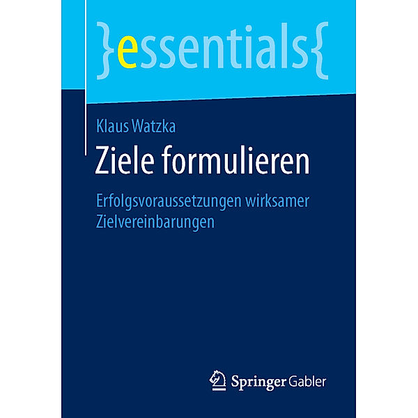 Ziele formulieren, Klaus Watzka