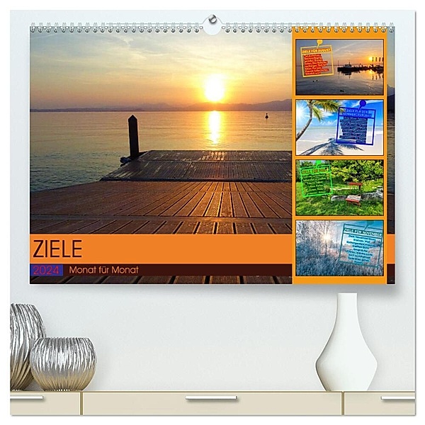 ZIELE Monat für Monat (hochwertiger Premium Wandkalender 2024 DIN A2 quer), Kunstdruck in Hochglanz, Susan Michel