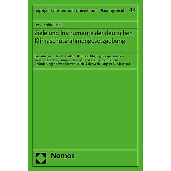 Ziele und Instrumente der deutschen Klimaschutzrahmengesetzgebung, Lena Kohlrausch