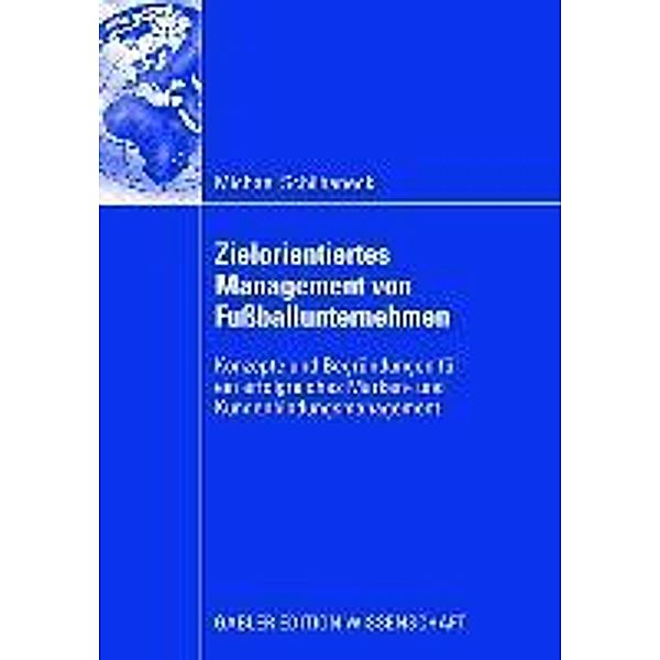Zielorientiertes Management von Fussballunternehmen, Michael Schilhaneck