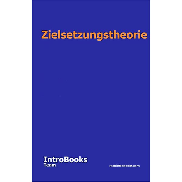 Zielsetzungstheorie, IntroBooks Team