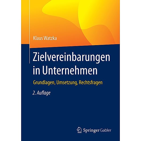 Zielvereinbarungen in Unternehmen, Klaus Watzka