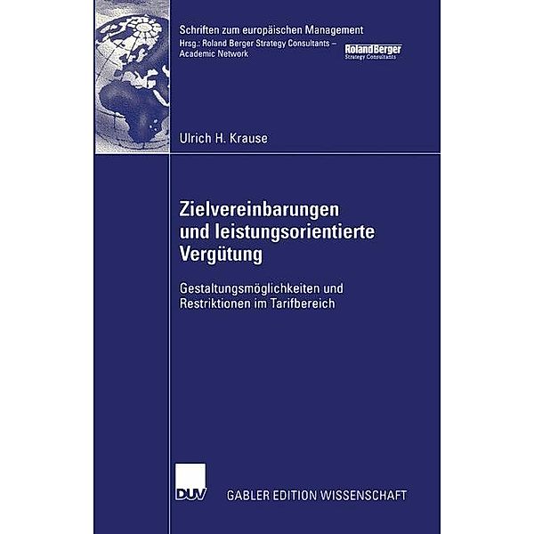 Zielvereinbarungen und leistungsorientierte Vergütung, Ulrich H. Krause