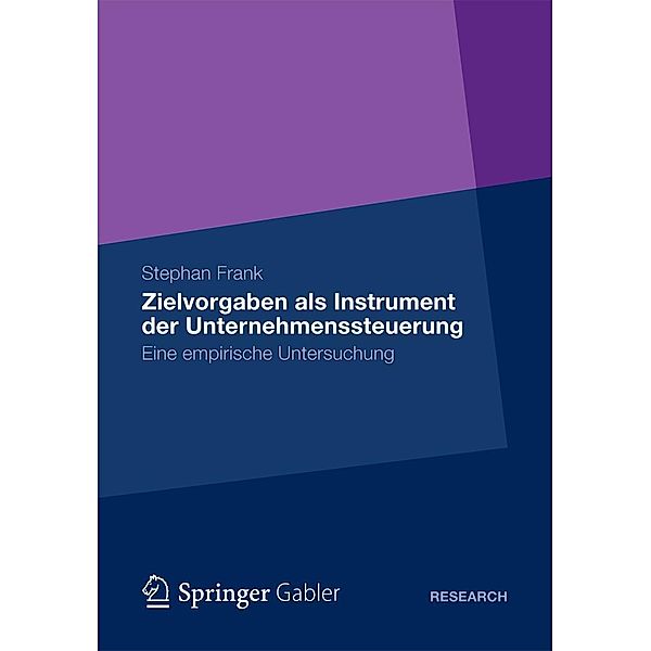 Zielvorgaben als Instrument der Unternehmenssteuerung, Stephan Frank