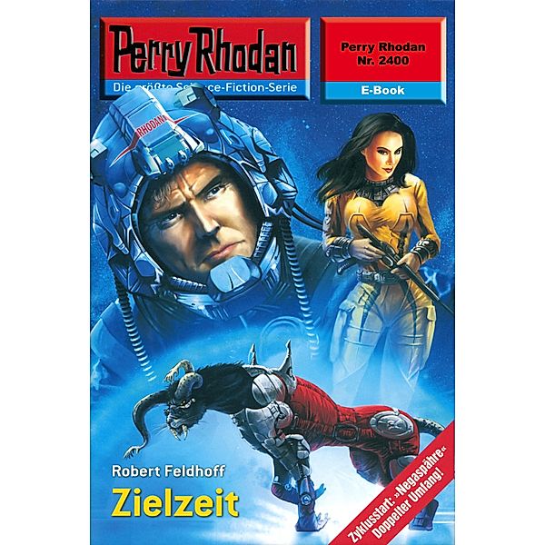 Zielzeit (Heftroman) / Perry Rhodan-Zyklus Negasphäre Bd.2400, Robert Feldhoff