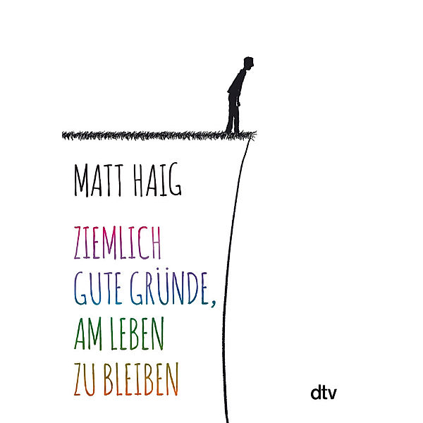 Ziemlich gute Gründe, am Leben zu bleiben, Matt Haig