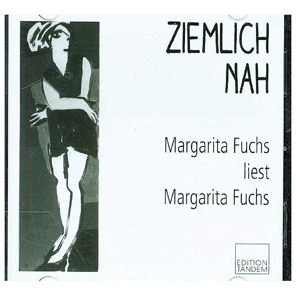 ZIEMLICH NAH,1 Audio-CD, Margarita Fuchs