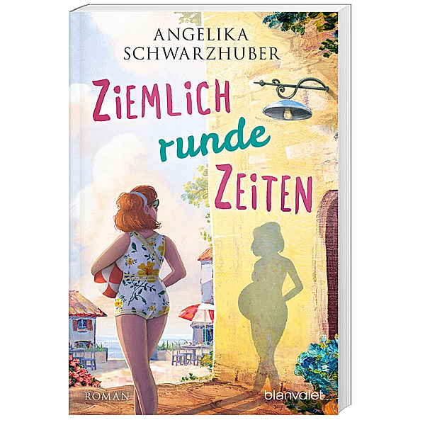 Ziemlich runde Zeiten / Die Freundinnen vom Chiemsee Bd.3, Angelika Schwarzhuber