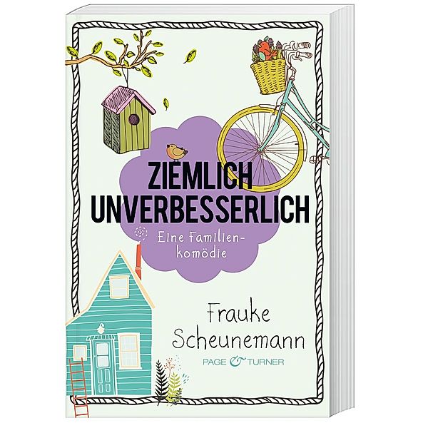 Ziemlich unverbesserlich, Frauke Scheunemann