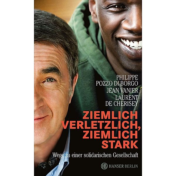 Ziemlich verletzlich, ziemlich stark, Philippe Pozzo di Borgo, Jean Vanier, Laurent Cherisey