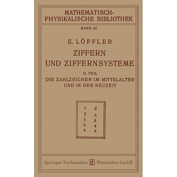 Ziffern und Ziffernsysteme / Mathematisch-physikalische Bibliothek, Eugen Löffler