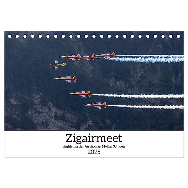 Zigairmeet Airshow Hightlights Kalender (Tischkalender 2025 DIN A5 quer), CALVENDO Monatskalender, Calvendo, Christoph Brunner