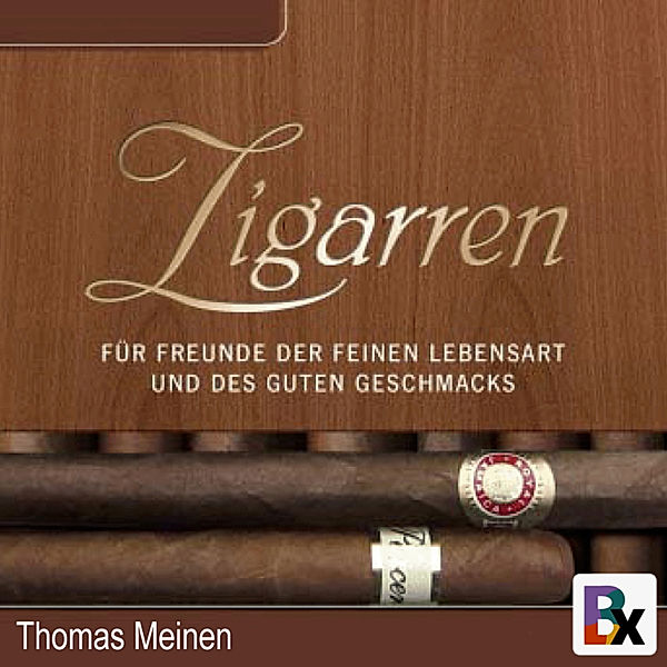 Zigarren, Thomas Meinen